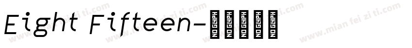 Eight Fifteen字体转换